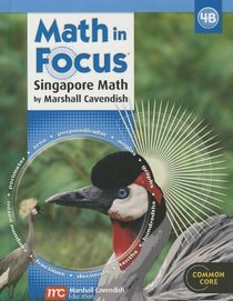 Math in Focus: Singapore Math: Student Edition, Book B Grade 4 2013