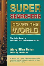 Super Searchers Cover the World (Super Searchers series)