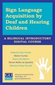 Sign Language Acquisition by Deaf and Hearing Children - USB Flash Drive: A Bilingual Introductory Digital Course