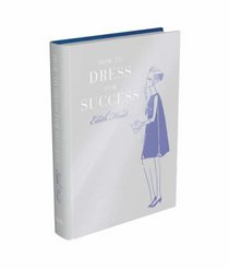 How to Dress for Success
