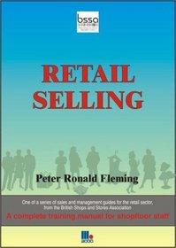 Retail Selling: How to Achieve Maximum Retail Sales