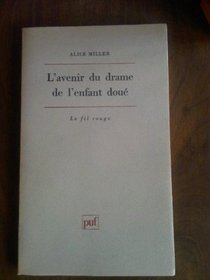L Avenir Du Drame De L'Enfant (French Edition)