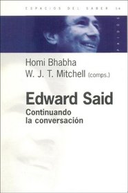 Edward Said: Continuando La Conversacion (Spanish Edition)