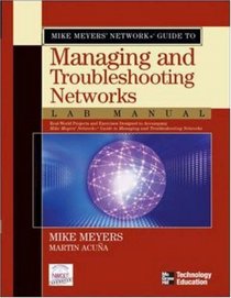 Mike Meyers Network+ Guide to Managing and Troubleshooting Lab Manual