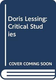 Doris Lessing: Critical Studies