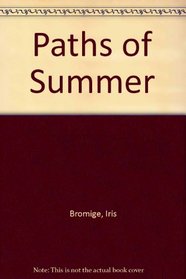Paths of Summer