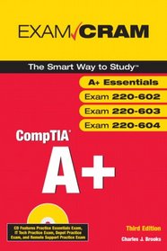 CompTIA A+ Exam Cram (Exams 220-602, 220-603, 220-604) (Exam Cram)