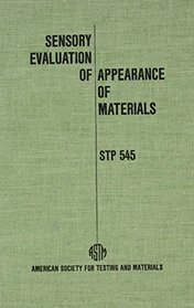 Sensory Evaluation of Appearance of Materials (Stp 545)