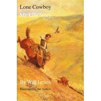 Lone Cowboy: My Life Story
