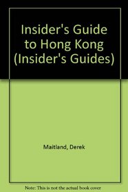 Insider's Guide to Hong Kong (Insider's Guides)