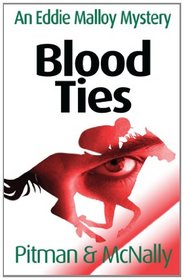Blood Ties (The Eddie Malloy Series)