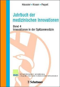 Jahrbuch der medizinischen Innovationen 4.Innovationen in der Spitzenmedizin