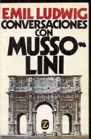 Conversaciones Con Mussolini