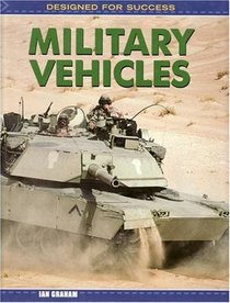 Military Vehicles (Designed for Success)