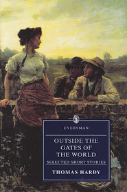 Outside the Gates of the World: Selected Short Stories (Everyman's Library)