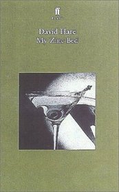 My Zinc Bed: A Play (Faber Plays)