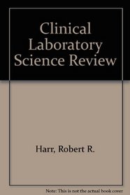 Clinical Laboratory Science Review