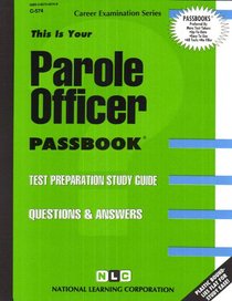 Parole Officer (Passbook for Career Opportunities)