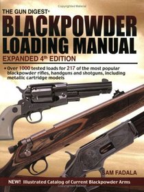 Gun Digest Blackpowder Loading Manual (Gun Digest Blackpowder Loading Manual)