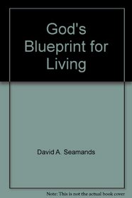 God's Blueprint for Living