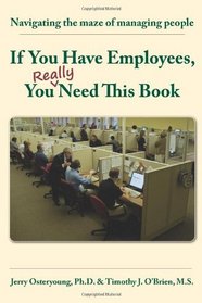 If You Have Employees, You Really Need This Book