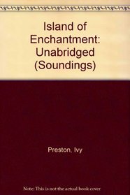 Island of Enchantment (Soundings)