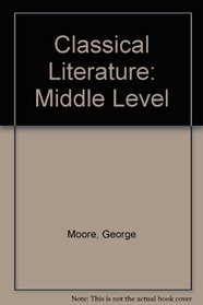 Classical Literature: Middle Level