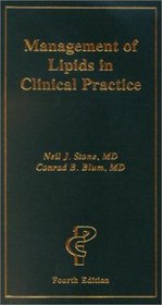 Management of Lipids in Clinical Practice, Fourth Edition