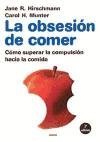 La Obsesion De Comer (Spanish Edition)
