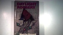 Daylight robbery