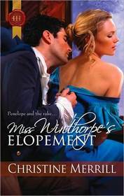 Miss Winthorpe's Elopement (Belston & Friends, Bk 1) (Harlequin Historical, Bk 984)