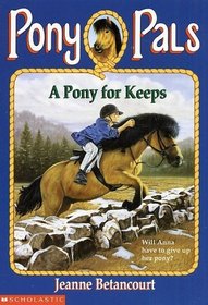 A Pony for Keeps (Pony Pals No. 2)