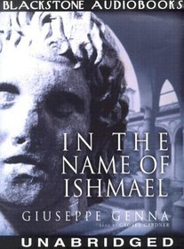 In the Name of Ishmael: Library Edition