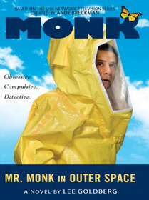 Mr. Monk in Outer Space (Monk, Bk 5)