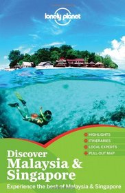 Lonely Planet Discover Malaysia & Singapore (Full Color Travel Guide)