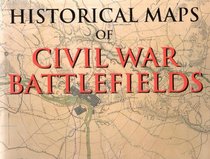 Historical Maps of the Civil War Battlefield
