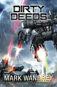 Dirty Deeds (The Omega War)