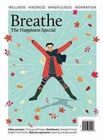 Breathe: The Happiness Special