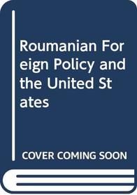 Romanian foreign policy and the United Nations