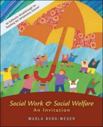 Social Work and Social Welfare: An Invitation (New Directions in Social Work (Boston, Mass.), 2.)