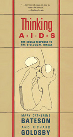 Thinking AIDS: The Social Response to the Biological Threat