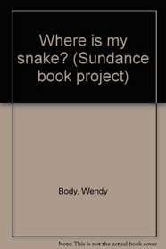 Where is my snake? (Sundance book project)