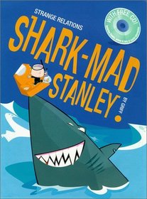 Shark-Mad Stanley Grouth (Strange Relations)