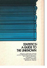 Statistics: A Guide to the Unknown