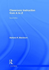 Classroom Instruction from A to Z (A to Z Series)