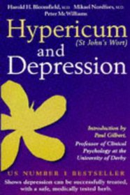 Hypericum (St. John?s Wort) & Depression: Can Depression Be Successfully Treated with a Safe, Inexpensive, Medically Proven Herb Available without a Prescription?