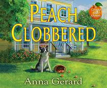 Peach Clobbered (Georgia B & B, Bk 1) (Audio CD) (Unabridged)