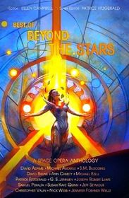 Best of Beyond the Stars (Beyond the Stars: Space Opera Anthologies, Bk 4.5)