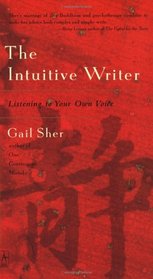 The Intuitive Writer : Listening to Your Own Voice