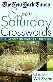 The New York Times Super Saturday Crosswords: The Hardest Crossword of the Week